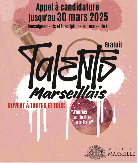 Marseille appelle ses Talents (13000)